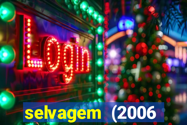 selvagem (2006 filme completo dublado